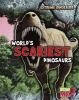 Go to record World's scariest dinosaurs