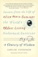 Go to record A century of wisdom : lessons from the life of Alice Herz-...