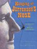 Go to record Hanging off Jefferson's nose : growing up on Mount Rushmore