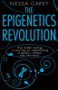 Go to record The epigenetics revolution : how modern biology is rewriti...