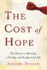 Go to record The cost of hope : a memoir