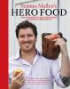 Go to record Seamus Mullen's hero food : how cooking with delicious thi...