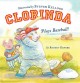 Go to record Clorinda plays baseball!