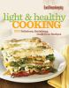 Go to record Good housekeeping light & healthy cooking : 250 delicious,...