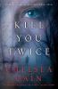 Go to record Kill you twice #5