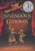 Go to record Splendors and glooms