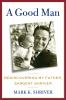 Go to record A good man : rediscovering my father, Sargent Shriver