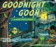 Go to record Goodnight goon : a petrifying parody