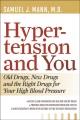 Go to record Hypertension and you : old drugs, new drugs, and the right...
