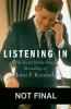 Go to record Listening in : the secret White House recordings of John F...