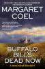 Go to record Buffalo Bill's dead now #16