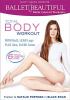 Go to record Ballet beautiful total body workout.