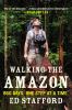 Go to record Walking the Amazon : 860 days --one step at a time
