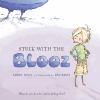 Go to record Stuck with the Blooz