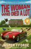 Go to record The woman who died a lot #7 a Thursday next novel