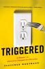 Go to record Triggered : a memoir of obsessive-compulsive disorder
