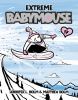 Go to record Babymouse #17 Extreme Babymouse