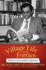 Go to record Village life in the forties:  memories of a Lankan expatri...