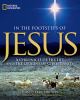 Go to record In the footsteps of Jesus : a chronicle of his life and th...