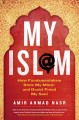 Go to record My Isl@m : how fundamentalism stole my mind--and doubt fre...