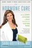 Go to record The hormone cure : reclaim balance, sleep, sex drive, and ...