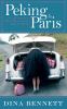 Go to record Peking to Paris : life and love on a short drive around ha...