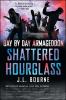 Go to record Day by day armageddon. Shattered hourglass