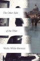 Go to record The other side of the Tiber : reflections on time in Italy