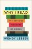 Go to record Why I read : the serious pleasure of books