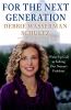Go to record For the next generation : a wake-up call to solving our na...