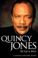 Go to record Quincy Jones : his life in music