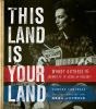 Go to record This land is your land : Woody Guthrie and the journey of ...