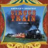 Go to record America's greatest circus train.