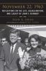 Go to record November 22, 1963 : reflections on the life, assassination...