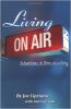 Go to record Living on air: adventures in broadcasting