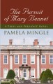 Go to record The pursuit of Mary Bennet  a Pride and prejudice novel