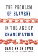 Go to record The problem of slavery in the age of emancipation
