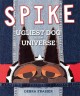 Go to record Spike : ugliest dog in the universe