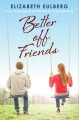 Go to record Better off friends
