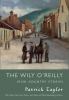 Go to record The Wily O'Reilly Irish Country stories