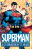 Go to record Superman A Celebration of 75 Years.