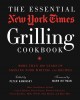 Go to record The essential New York Times grilling cookbook : more than...