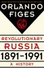 Go to record Revolutionary Russia, 1891 - 1991 : a history
