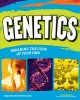 Go to record Genetics : breaking the code of your DNA