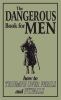 Go to record The dangerous book for men : how to triumph over perils an...