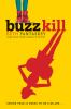 Go to record Buzz kill