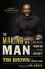 Go to record The making of a man : how men and boys honor God and live ...
