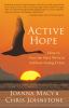 Go to record Active hope : how to face the mess we're in without going ...