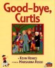 Go to record Good-bye, Curtis