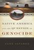 Go to record Native America and the question of genocide